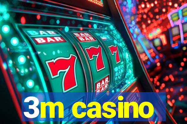 3m casino